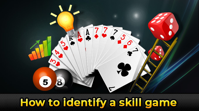 How To Identify A Skill Game