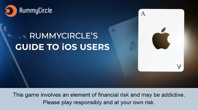 RummyCircle Guide to iOS Users