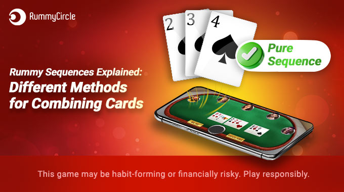 Rummy Sequences Explained