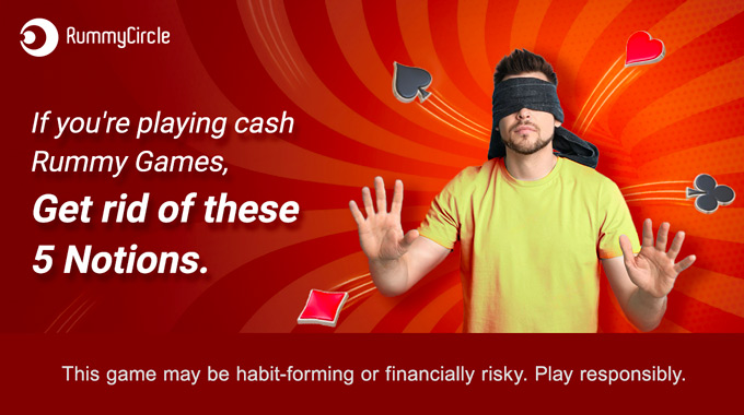 If You're Playing Cash Rummy Games, Get Rid Of These 5 Notions